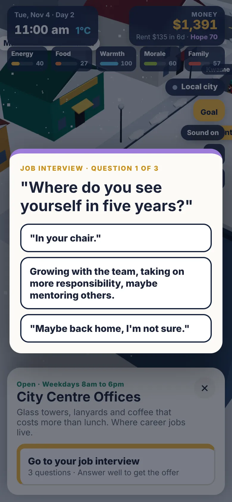 In the game: a job interview question with three possible answers.